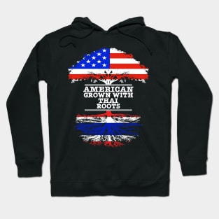 American Grown With Thai Roots - Gift for Thai With Roots From Thailand Hoodie